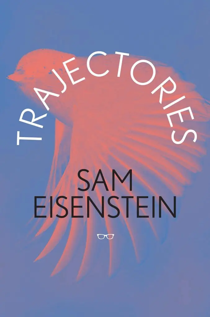 Sam Eisenstein - Trajectories, Häftad. Tillgänglighet: Lägg i varukorg