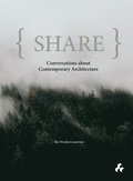 Share: Conversations about Contemporary Architecture