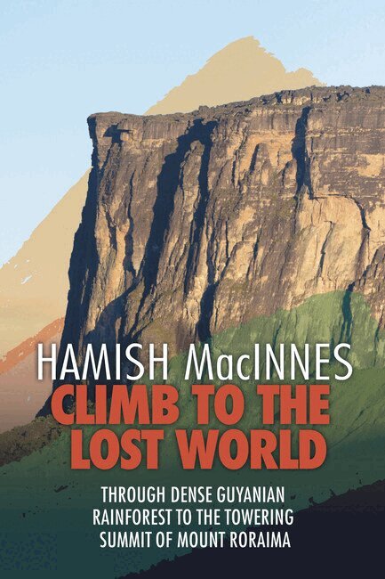 Hamish MacInnes - Climb to the Lost World, Häftad