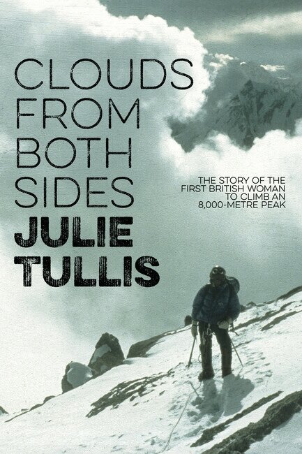 Julie Tullis - Clouds from Both Sides, Häftad