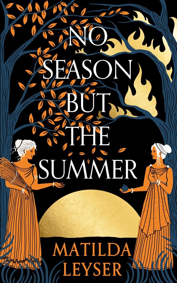 Matilda Leyser - No Season but the Summer, Inbunden
