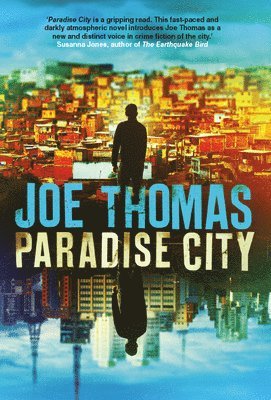 Joe Thomas - Paradise City, Häftad. Tillgänglighet: Tillfälligt slut