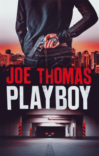 Joe Thomas - Playboy, E-bok