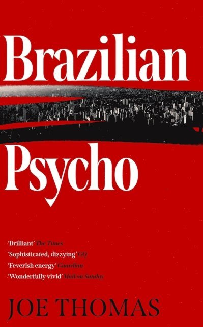 Joe Thomas - Brazilian Psycho, E-bok