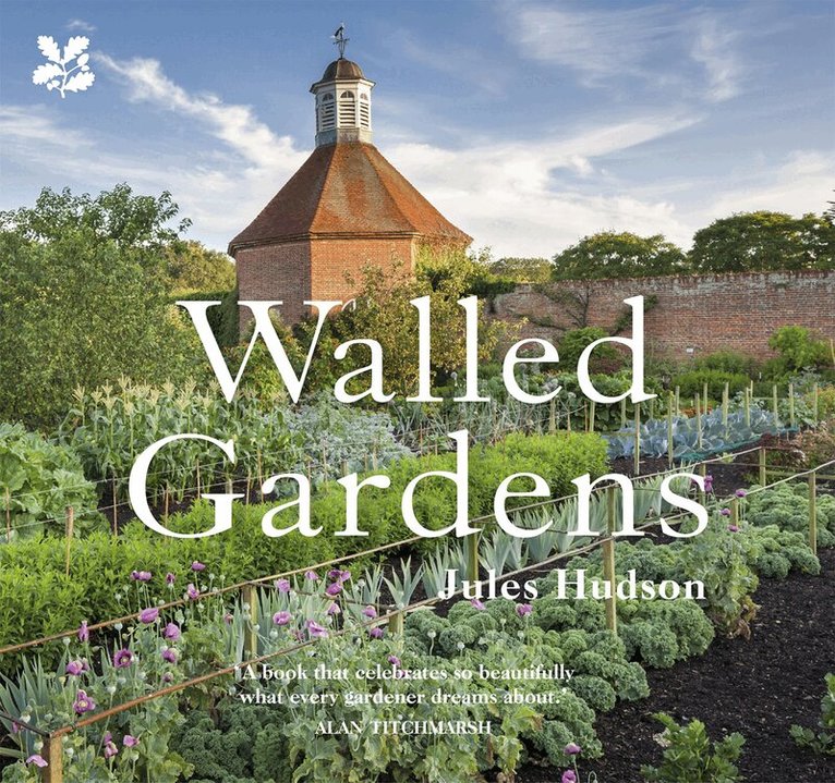 Jules Hudson, National Trust Books - Walled Gardens, E-bok