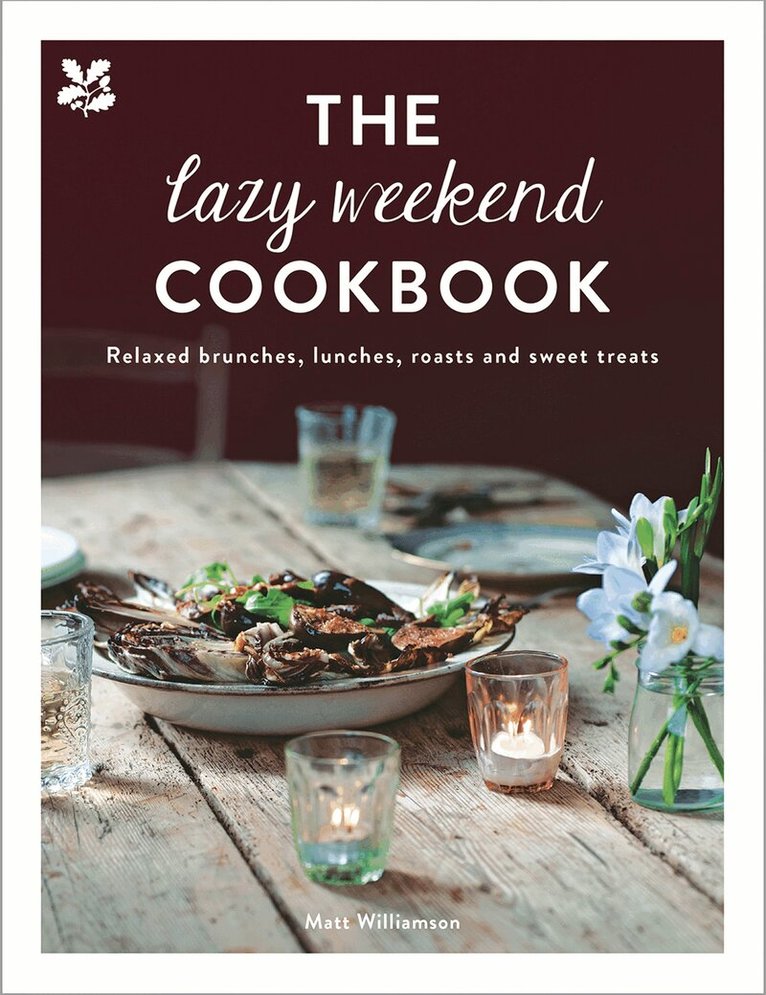 Matt Williamson, National Trust Books - Lazy Weekend Cookbook, E-bok