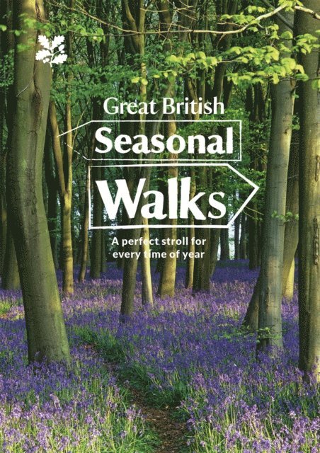 National Trust - Great British Seasonal Walks, E-bok