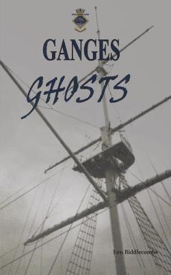 Len Biddlecombe - Ganges Ghosts, Häftad
