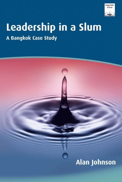 Alan Johnson - Leadership in a Slum, E-bok