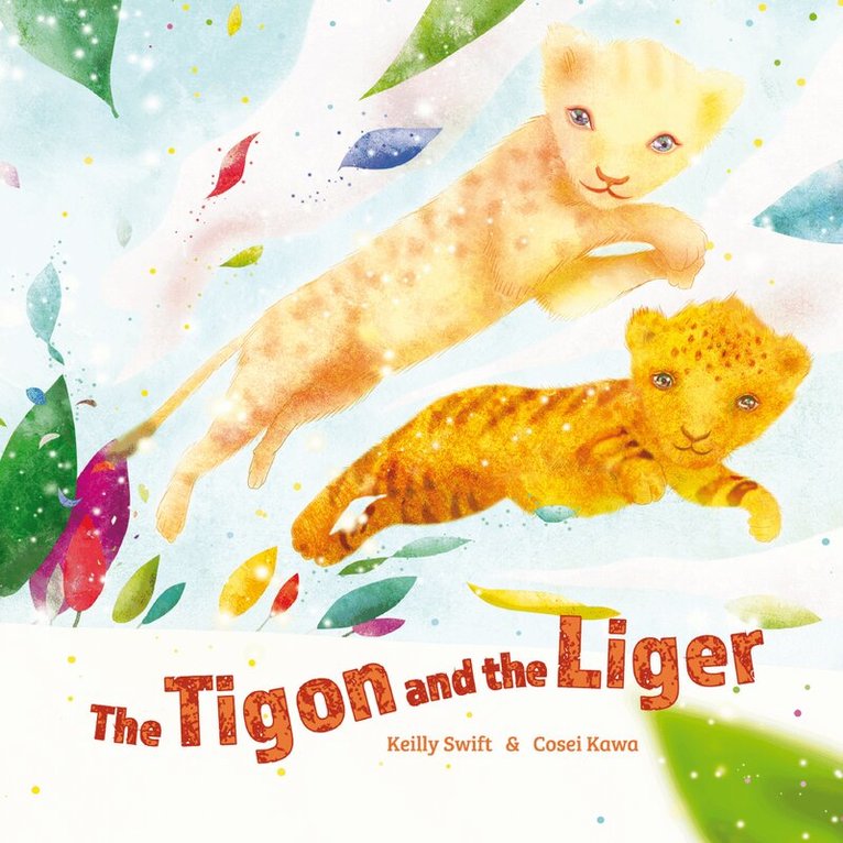 Keilly Swift - The Tigon and The Liger, E-bok