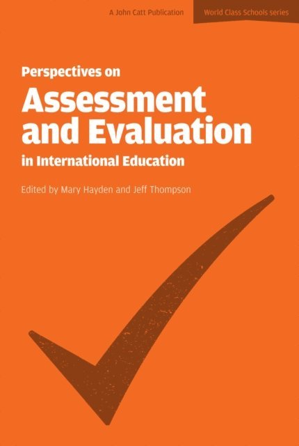 Mary Hayden, Jeff Thompson - Perspectives on Assessment and Evaluation in International Schools, E-bok. Tillgänglighet: Lägg i varukorg