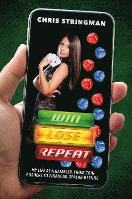 Chris Stringman - Win. Lose. Repeat, Häftad