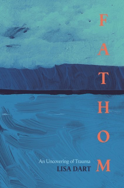 Lisa Dart - Fathom, E-bok