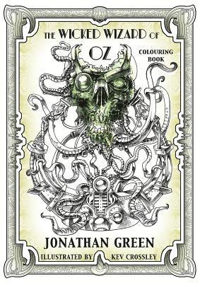 The Wicked Wizard of Oz Colouring Book av Jonathan Green