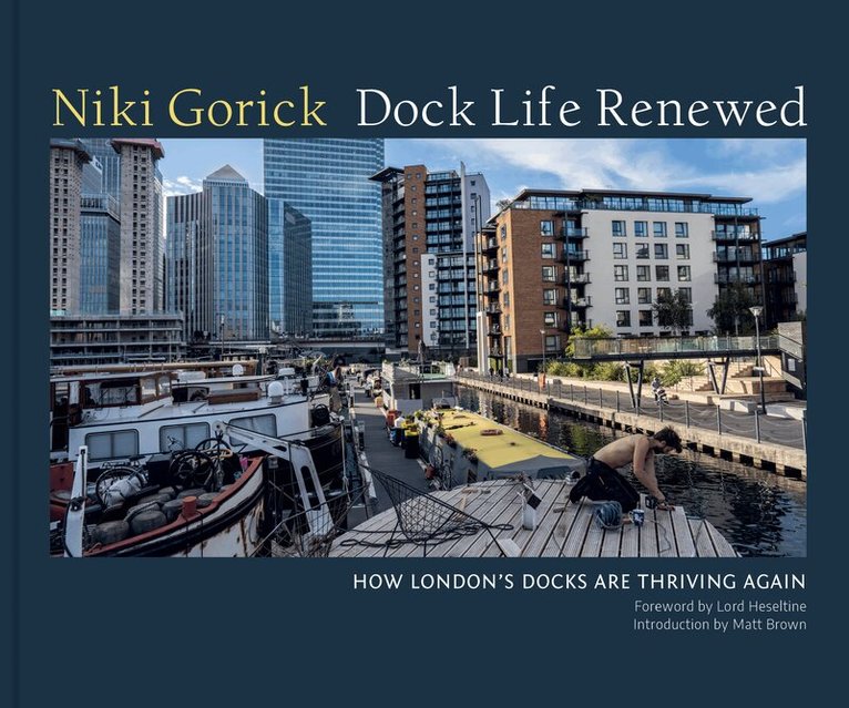 Niki Gorick - Dock Life Renewed, Inbunden. Tillgänglighet: Lägg i varukorg
