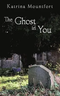 Katrina Mountfort - Ghost in You, Häftad. Tillgänglighet: Lägg i varukorg