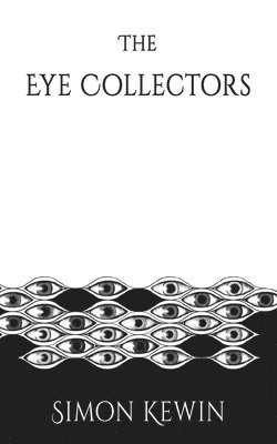 Simon Kewin - Eye Collectors, Häftad. Tillgänglighet: Lägg i varukorg