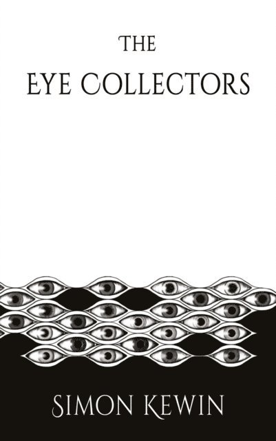 Simon Kewin - Eye Collectors, E-bok. Tillgänglighet: Lägg i varukorg