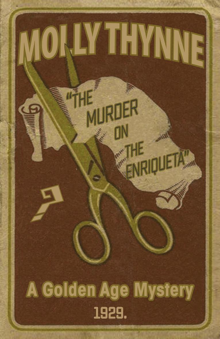 Molly Thynne - The Murder on the Enriqueta: A Golden Age Mystery, Häftad