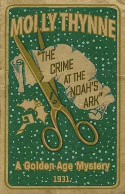Molly Thynne - Crime at the Noah's Ark, Häftad