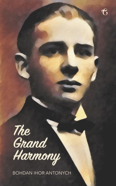 Bohdan Ihor Antonych - Grand Harmony, E-bok