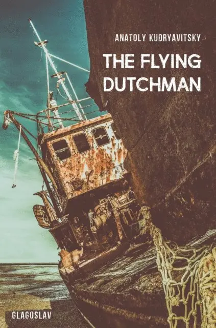 Anatoly Kudryavitsky - Flying Dutchman, E-bok. Tillgänglighet: Lägg i varukorg