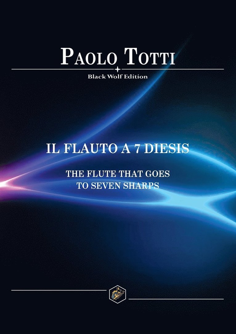 Paolo Totti - Il Flauto a 7 Diesis: The Flute That Goes to Seven Sharps, Häftad