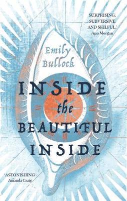 Emily Bullock - Inside the Beautiful Inside, Häftad