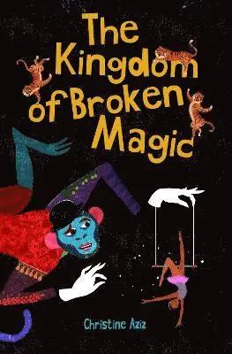 Christine Aziz - Kingdom of Broken Magic, Häftad. Tillgänglighet: Lägg i varukorg