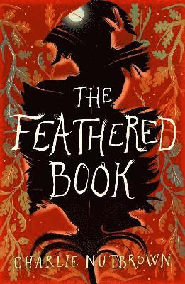 Charlie Nutbrown - Feathered Book, Häftad