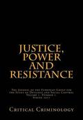 Justice, Power and Resistance: Vol. 1, No.1.: Critical Criminoligy