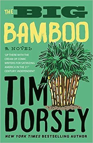 Tim Dorsey - Big Bamboo, Häftad