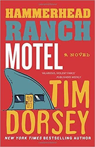 Tim Dorsey - Hammerhead Ranch Motel, Häftad