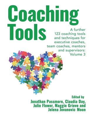 Jonathan Passmore, Maggie Grieve, Julie Flower, Claudia Day, Jelena Jovanovic Moon - Coaching Tools, Häftad. Tillgänglighet: Lägg i varukorg