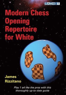 James Rizzitano - Modern Chess Opening Repertoire for White, Häftad
