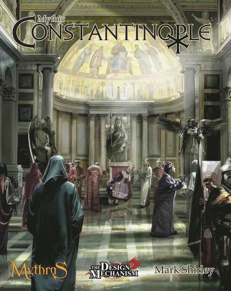 Mark Shirley - Mythic Constantinople, Inbunden