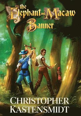 Christopher Kastensmidt - Elephant and Macaw Banner, Inbunden