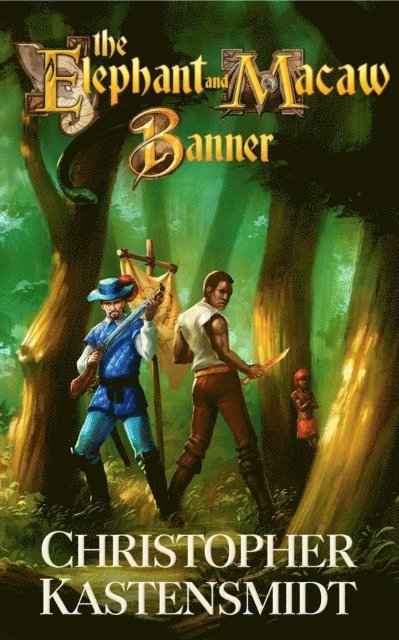 Christopher Kastensmidt - Elephant and Macaw Banner, E-bok