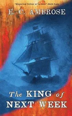 E. C. Ambrose - King of Next Week, Häftad. Tillgänglighet: Lägg i varukorg