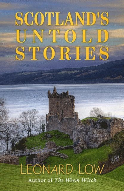 Leonard Low - Scotland's Untold Stories, E-bok