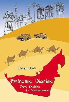 Peter Clark - Emirates Diaries, Häftad. Tillgänglighet: Lägg i varukorg