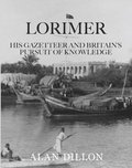 Lorimer: His Gazetteer and Britain's Pursuit of Knowledge