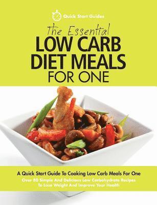 Quick Start Guides - Essential Low Carb Diet Meals For One, Häftad. Tillgänglighet: Lägg i varukorg