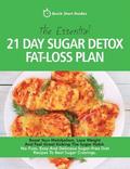 Essential 21-Day Sugar Detox Fat-Loss Plan
