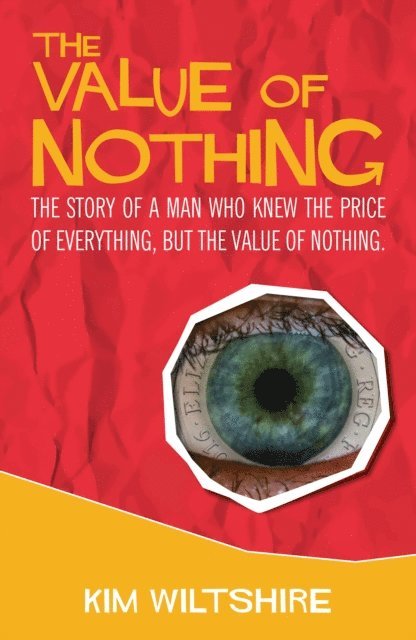 Kim Wiltshire - Value of Nothing, E-bok