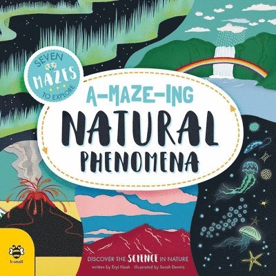 Eryl Nash - A-maze-ing Natural Phenomena, Häftad