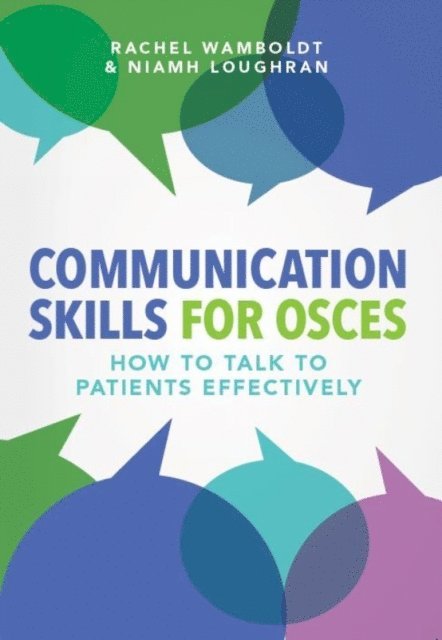 Niamh Loughran, Rachel Wamboldt - Communication Skills for OSCEs, E-bok