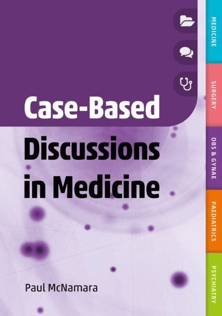 Paul McNamara - Case-Based Discussions in Medicine, E-bok