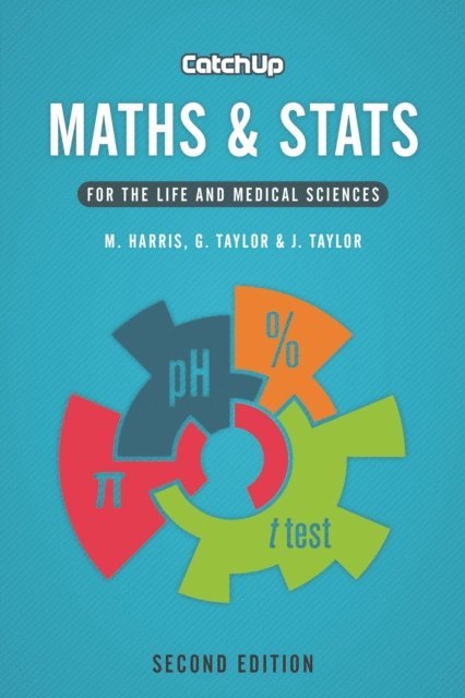 Jacquelyn Taylor, Gordon Taylor, Michael Harris - Catch Up Maths & Stats, second edition, E-bok