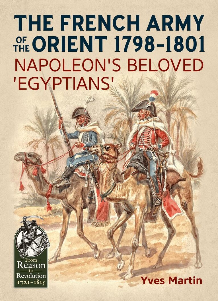 Yves Martin - The French Army of the Orient 1798-1801, Häftad